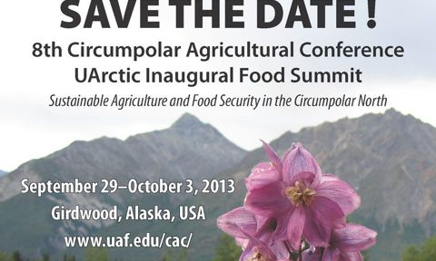 Circumpolar Agricultural Conference & UArctic Inaugural Food Summit